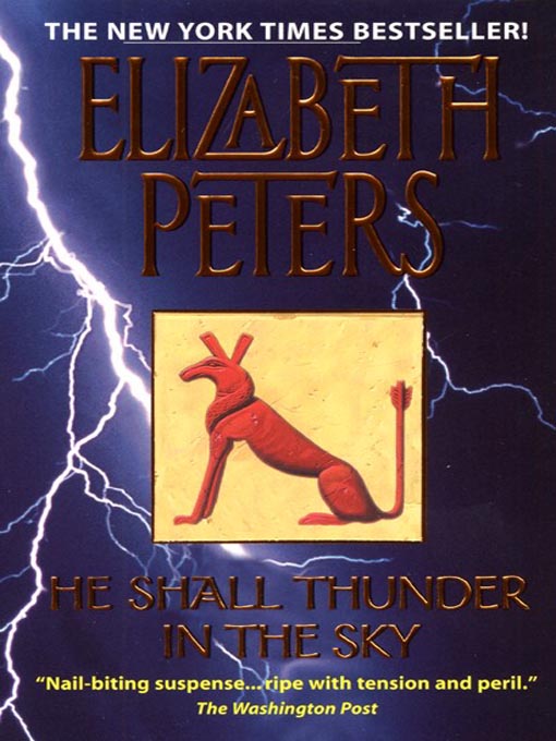 Détails du titre pour He Shall Thunder in the Sky par Elizabeth Peters - Disponible